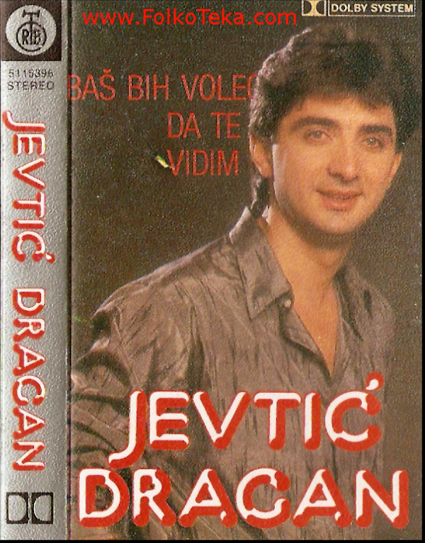 Dragan Jevtic 1986 - album Bas bih voleo da te vidim